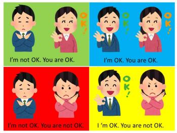 I am OK. You are OK.